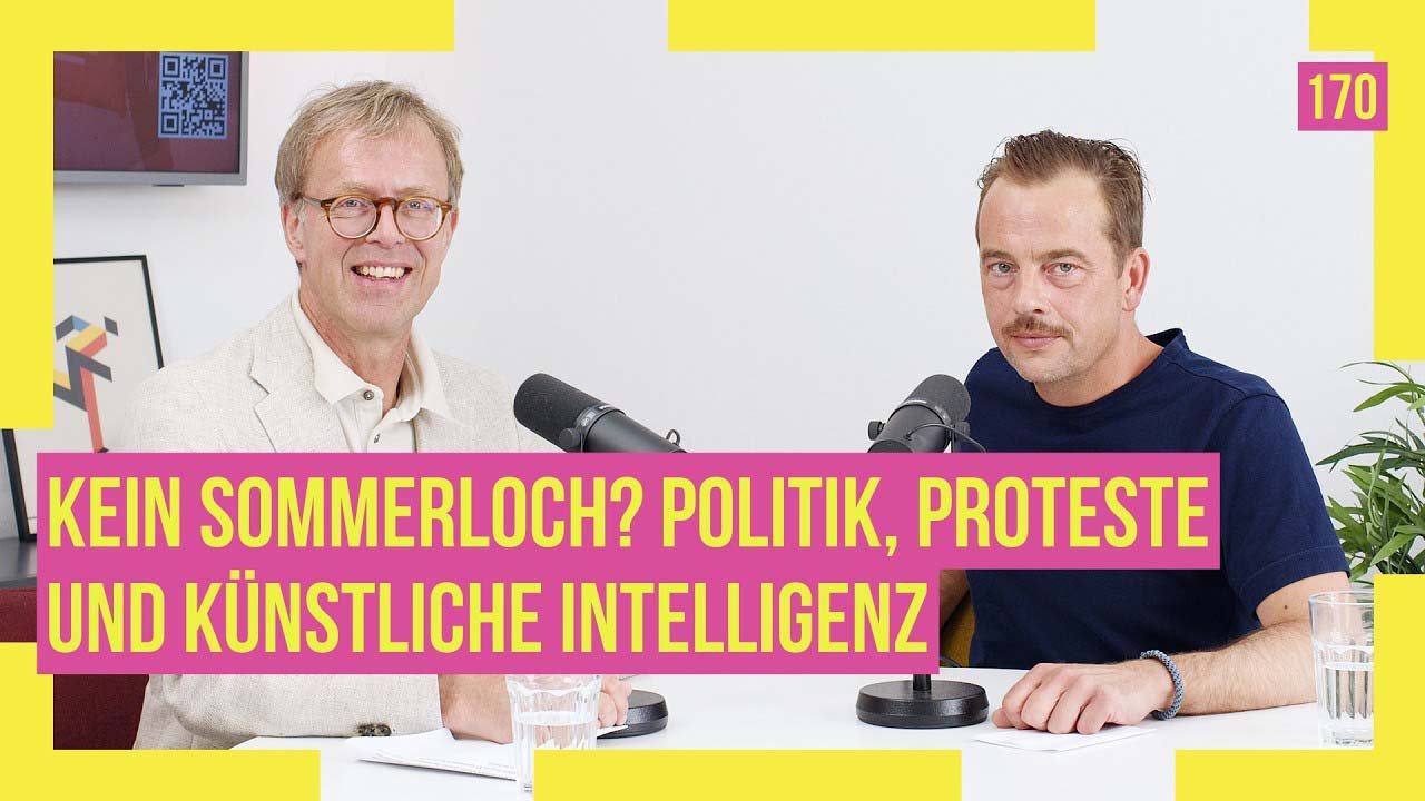 170 - Sommerpause, KI-Ausbrüche und Grenzgang-Fieber