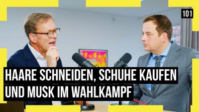 101 - Haare Schneiden, Schuhe kaufen und Musk im Wahlkampf