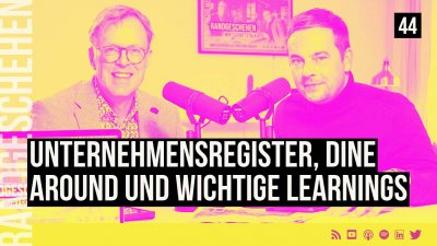 44 - Unternehmensregister, Dine Around und wichtige Learnings