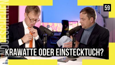 59 - Sauberes Internet durch DSA? | Wo haben Parteien ihre Konten? | Krawatte oder Einstecktuch?